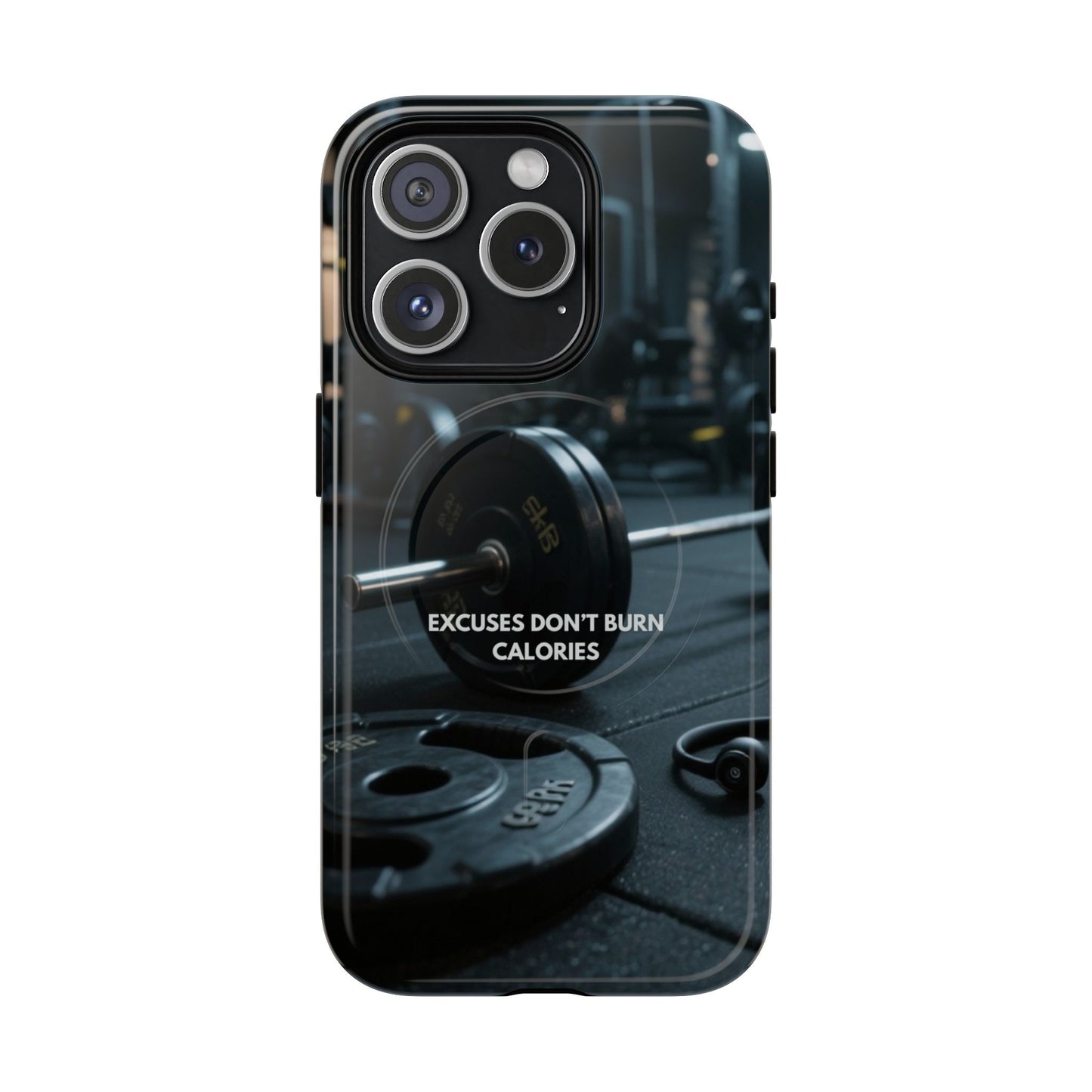 Fitness Motivational Magnetic Phone Cases - "Excuses Don't Burn Calories"