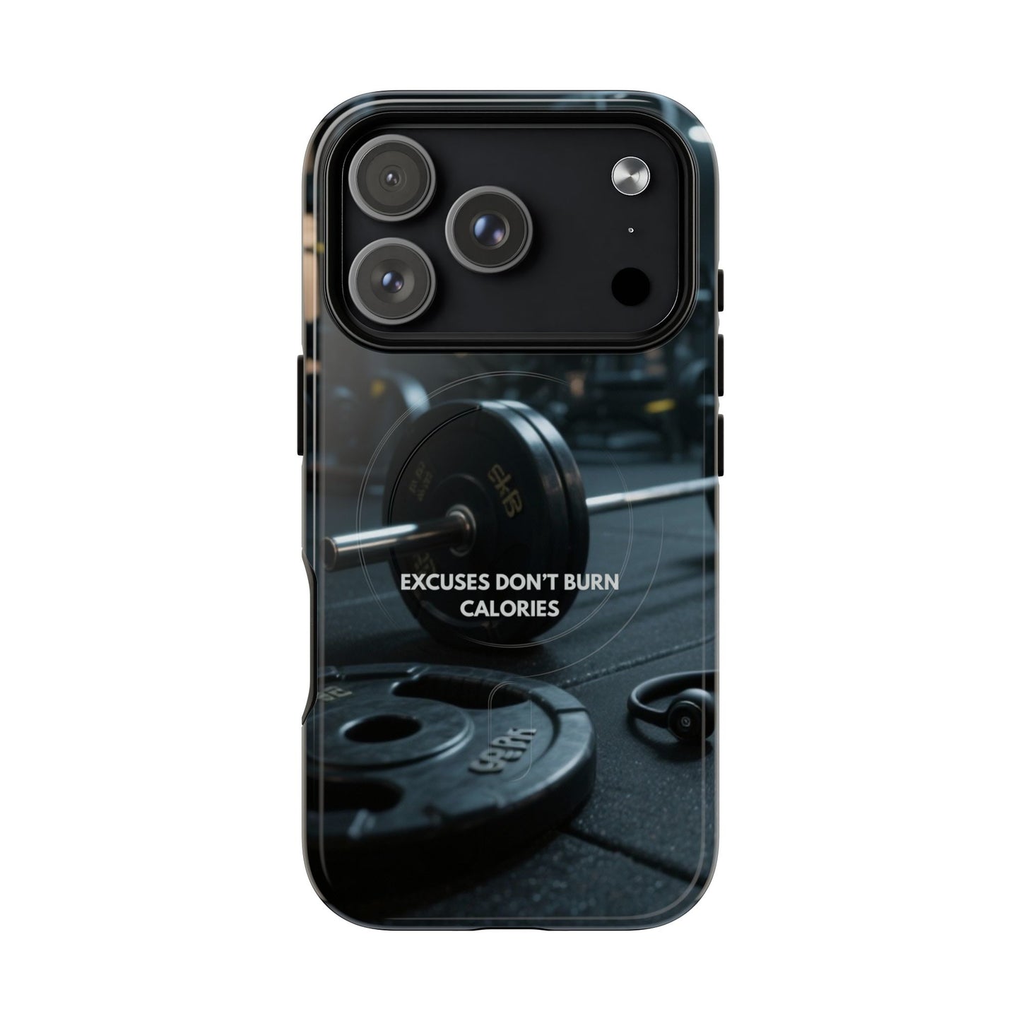 Fitness Motivational Magnetic Phone Cases - "Excuses Don't Burn Calories"