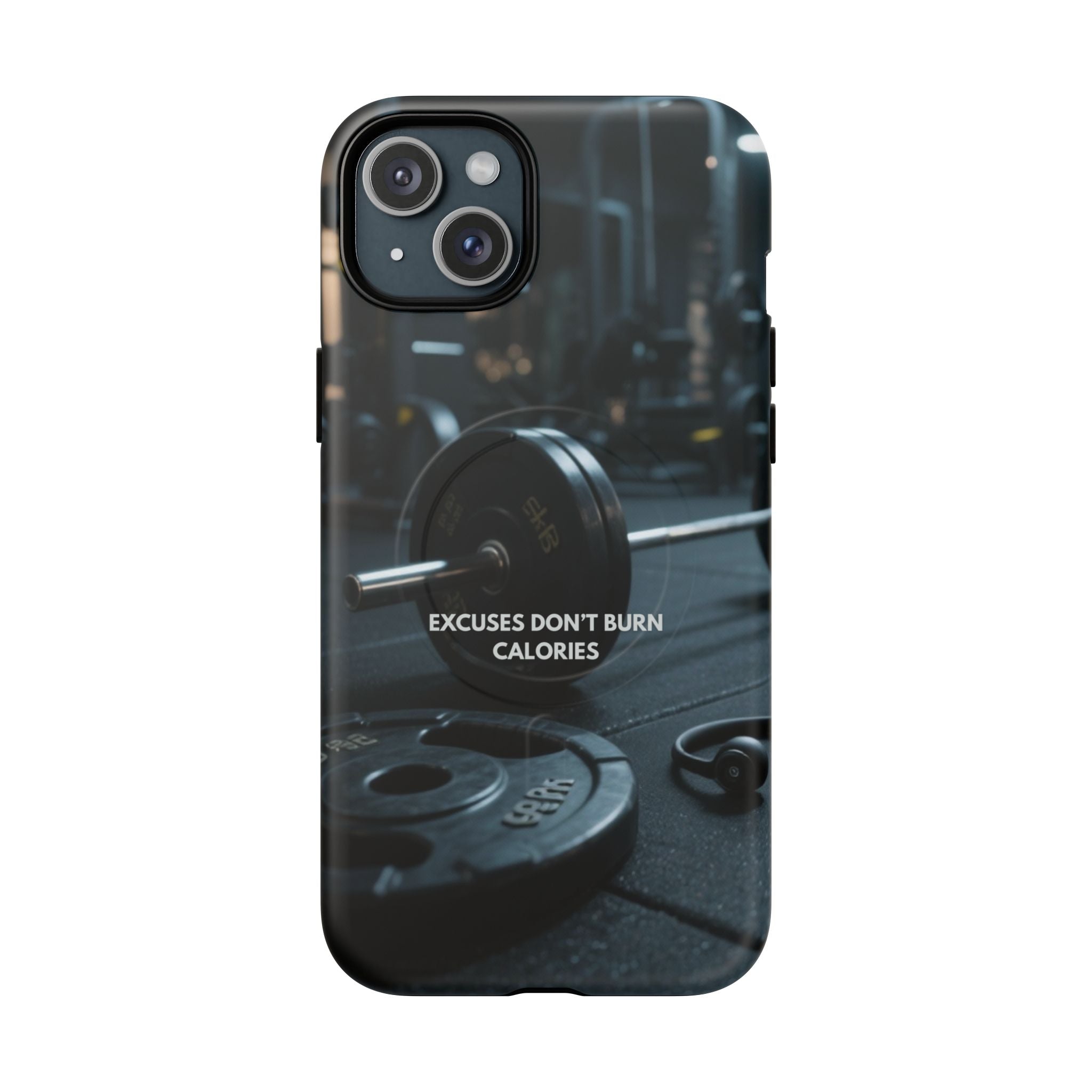 Fitness Motivational Magnetic Phone Cases - "Excuses Don't Burn Calories"