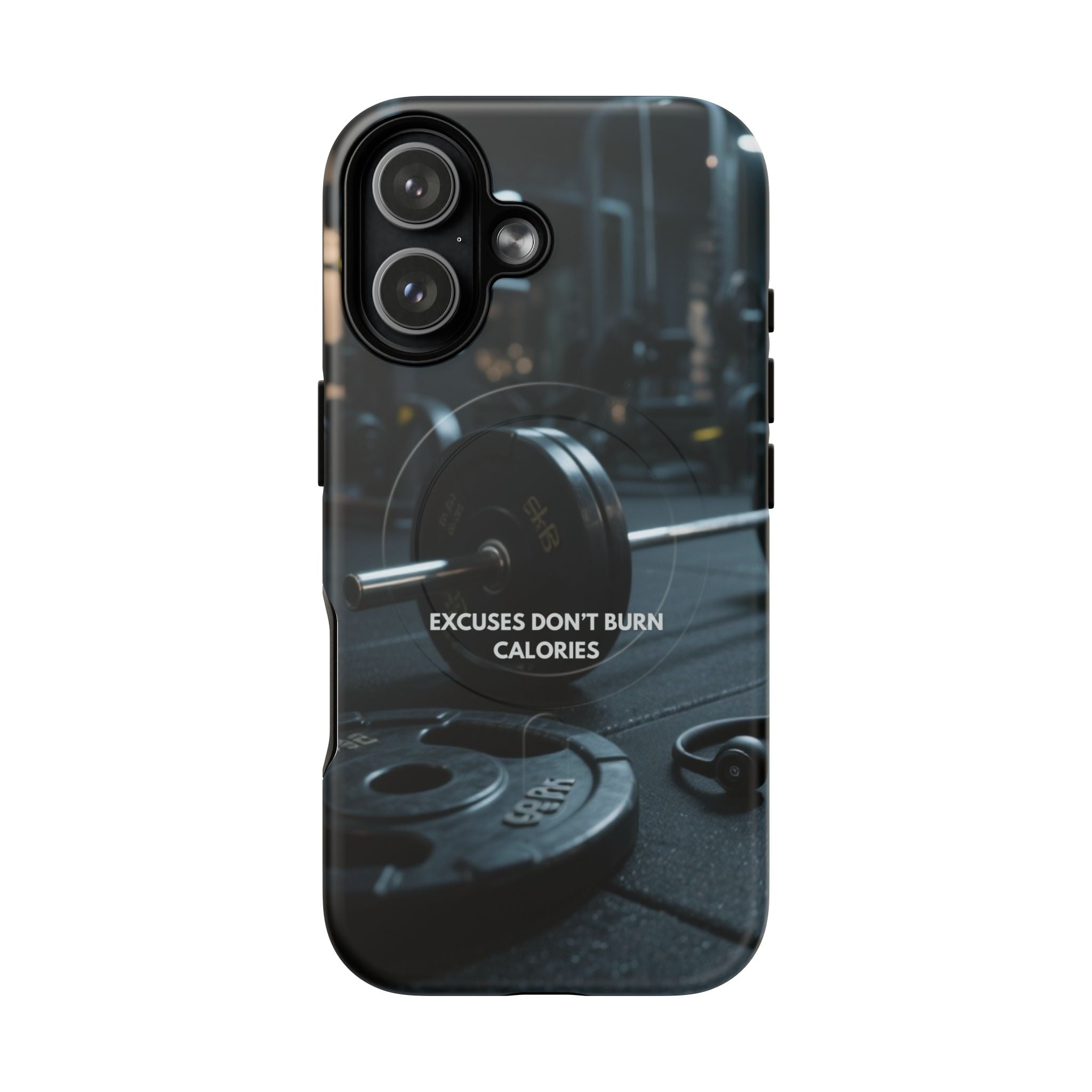 Fitness Motivational Magnetic Phone Cases - "Excuses Don't Burn Calories"