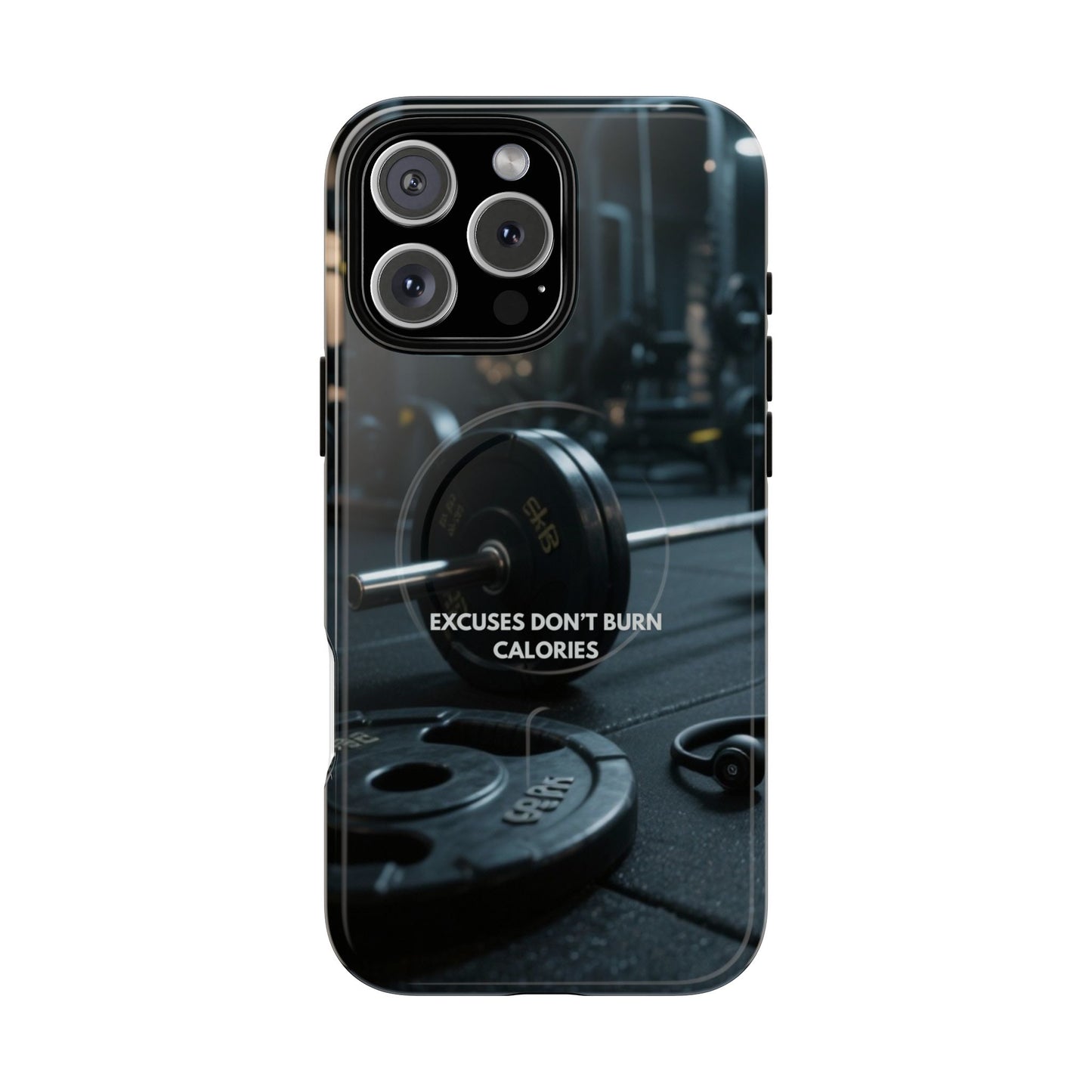 Fitness Motivational Magnetic Phone Cases - "Excuses Don't Burn Calories"