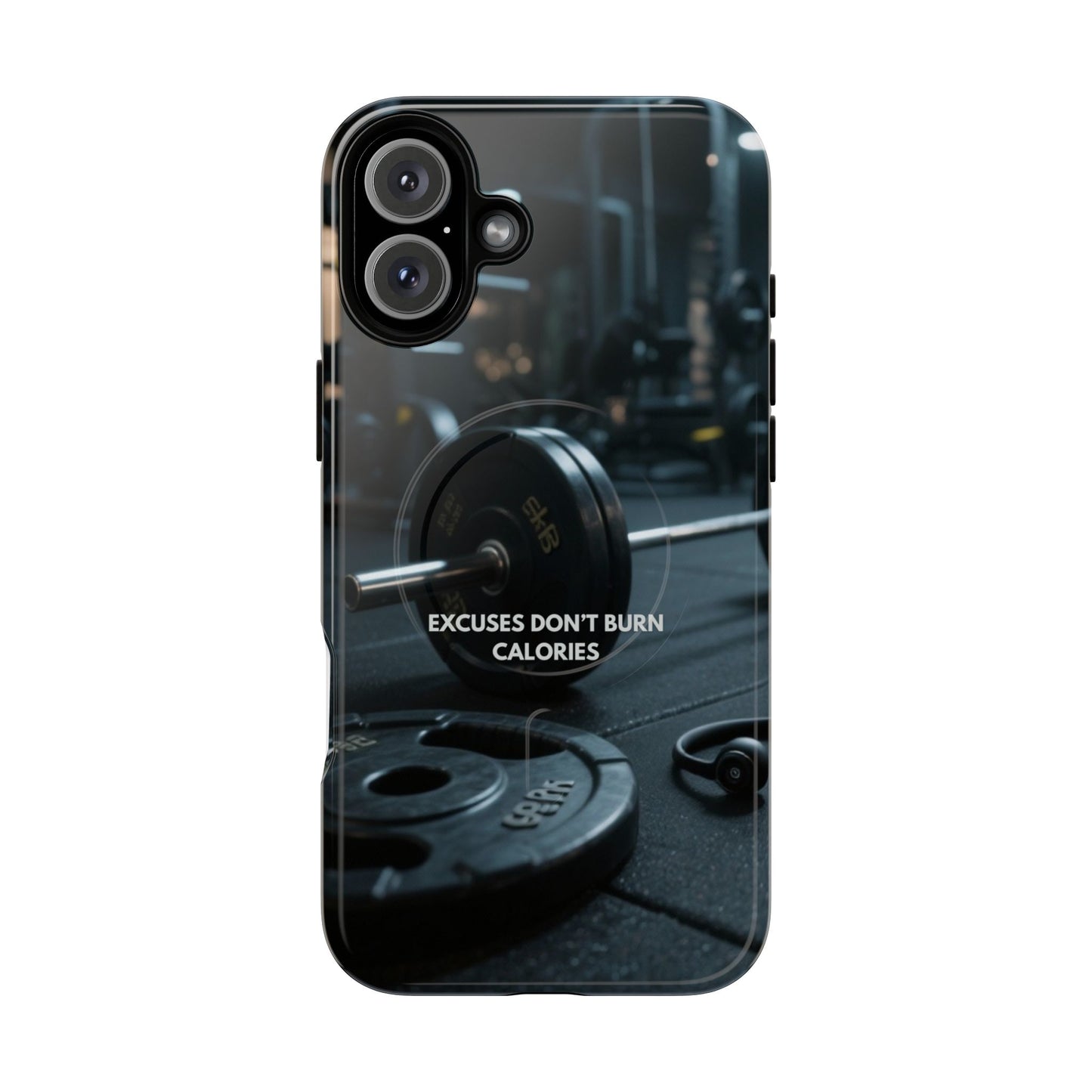 Fitness Motivational Magnetic Phone Cases - "Excuses Don't Burn Calories"