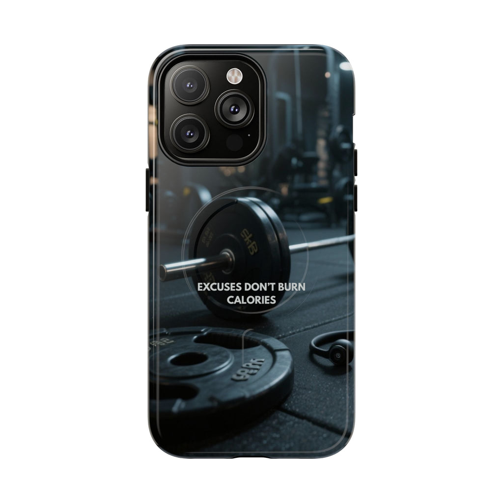 Fitness Motivational Magnetic Phone Cases - "Excuses Don't Burn Calories"