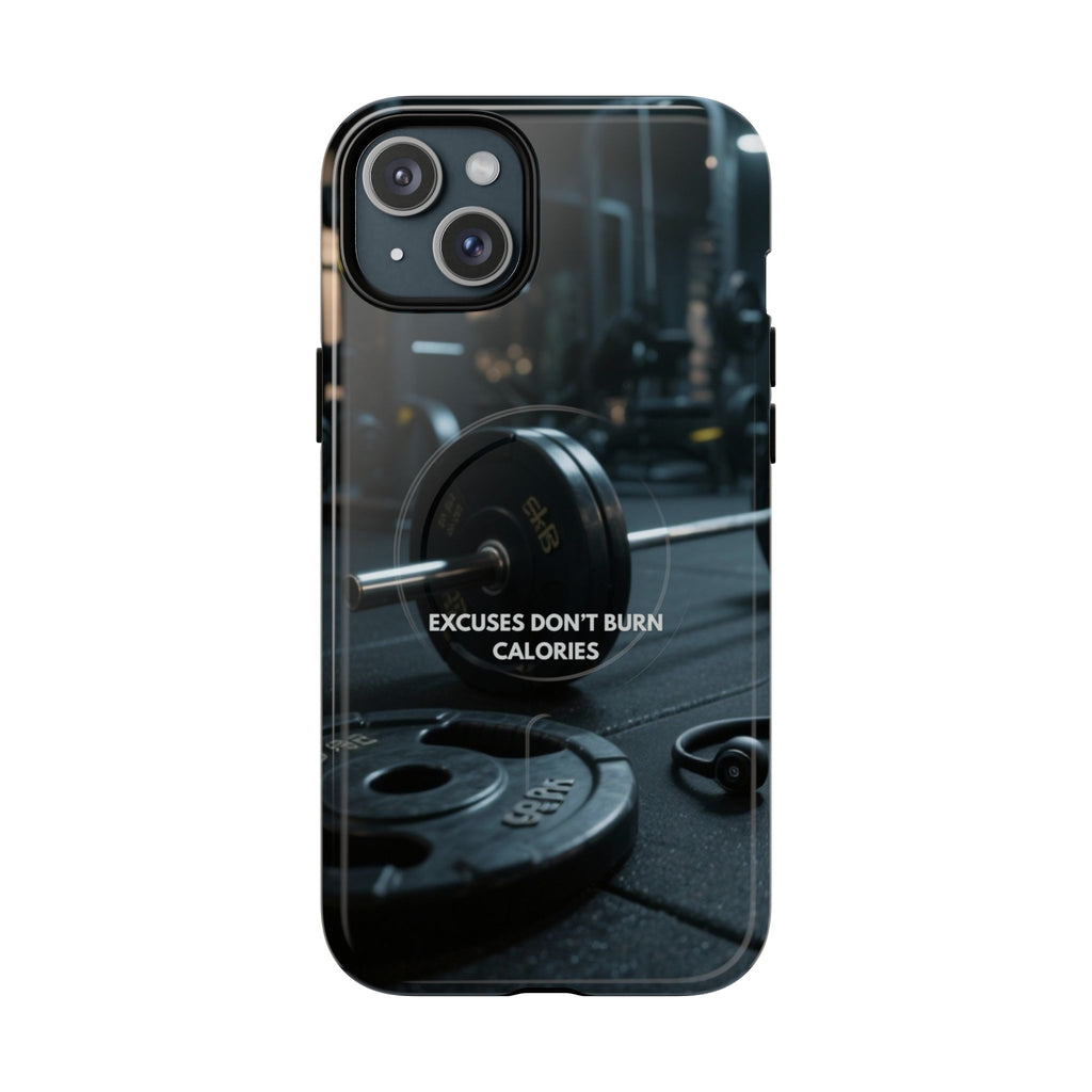 Fitness Motivational Magnetic Phone Cases - "Excuses Don't Burn Calories"